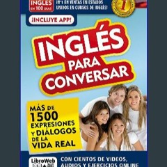 {READ} 💖 Inglés en 100 días - Inglés para conversar / English in 100 Days: Conversational English