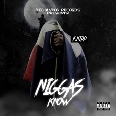 Niggas Know
