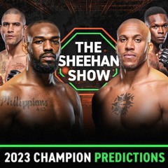 The Sheehan Show: Predicting UFC Champions at the end of 2023