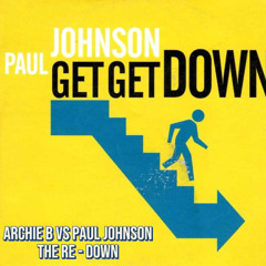 Archie B Vs Paul Johnson - The Re-Down!