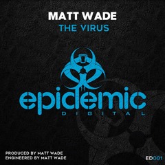 Matt Wade - The Virus (SC Edit)
