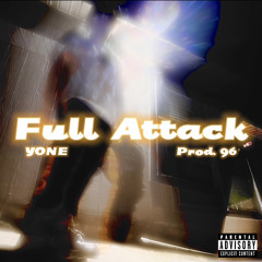 YONE ~ Full Attack [prod. @theninesix]