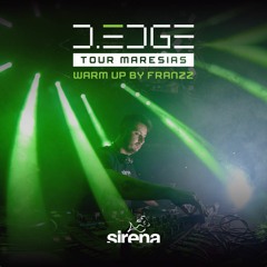 D-Edge Tour Maresias @ Sirena - Warm UP By FRANZZ