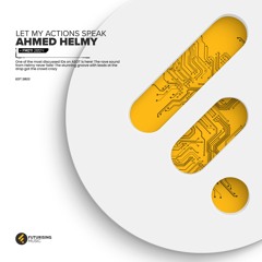 Ahmed Helmy - Let My Actions Speak