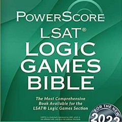 Download Free Pdf Books The PowerScore LSAT Logic Games Bible (Powerscore LSAT Bible) ^#DOWNLOAD@PDF