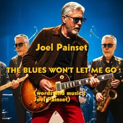 the blues won't let me go - composition words and music