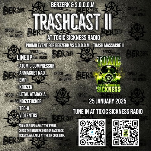 ARMAGUET NAD / TRASHCAST 2 ON TOXIC SICKNESS / JANUARY / 2025