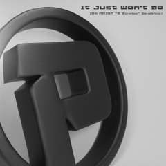 It Just Won't Do (ON POINT "E Samba" Bootleg)