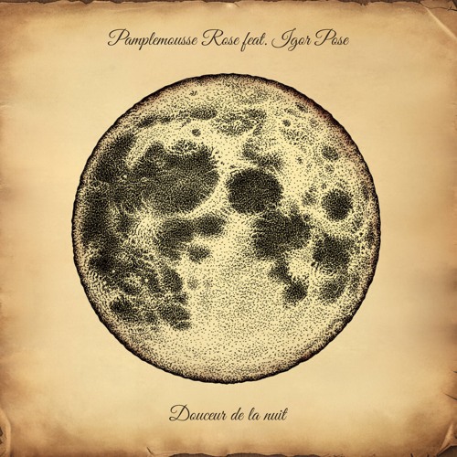 Douceur de la nuit (Feat. Igor Pose)