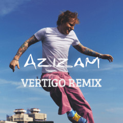 Ed Sheeran - Azizam (Vertigo Remix) DEMO