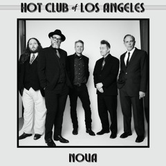 Hot Club of Los Angeles - NOVA album mastered