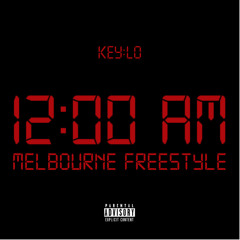 12 AM in Melbourne (Freestyle)