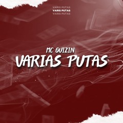 Varias Puta MC GUIZIN OFICIAL r4re original