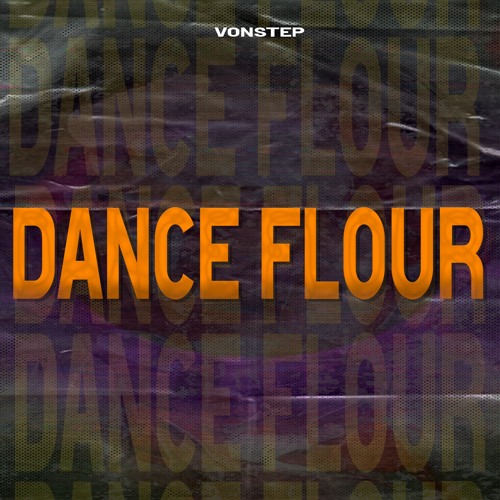Vonstep - Dance Flour