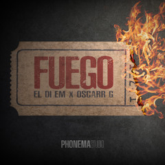 Fuego (ft. Oscarr G)