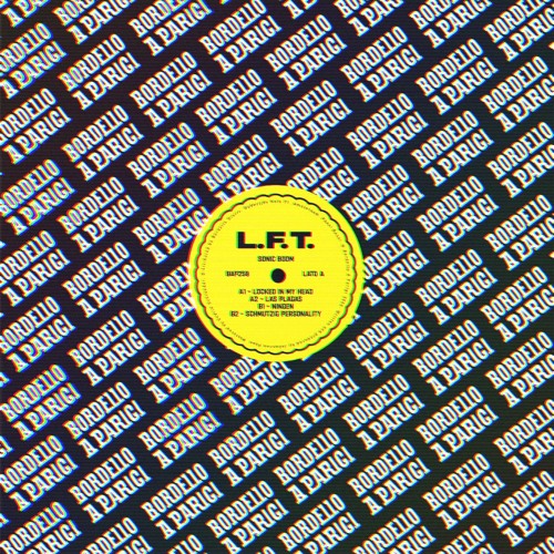 L.F.T. - Locked In My Head [Bordello A Parigi]