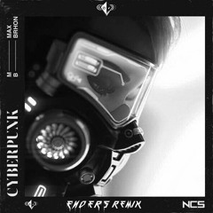 Max Brhon - Cyberpunk (ENDERS Remix) 2019
