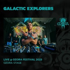 Galactic Explorers - Ozora Festival Live Set 2023