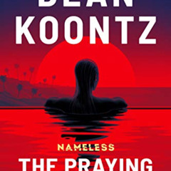Access EBOOK 💗 The Praying Mantis Bride (Nameless: Season One Book 3) by  Dean Koont