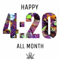 4:20 All Month