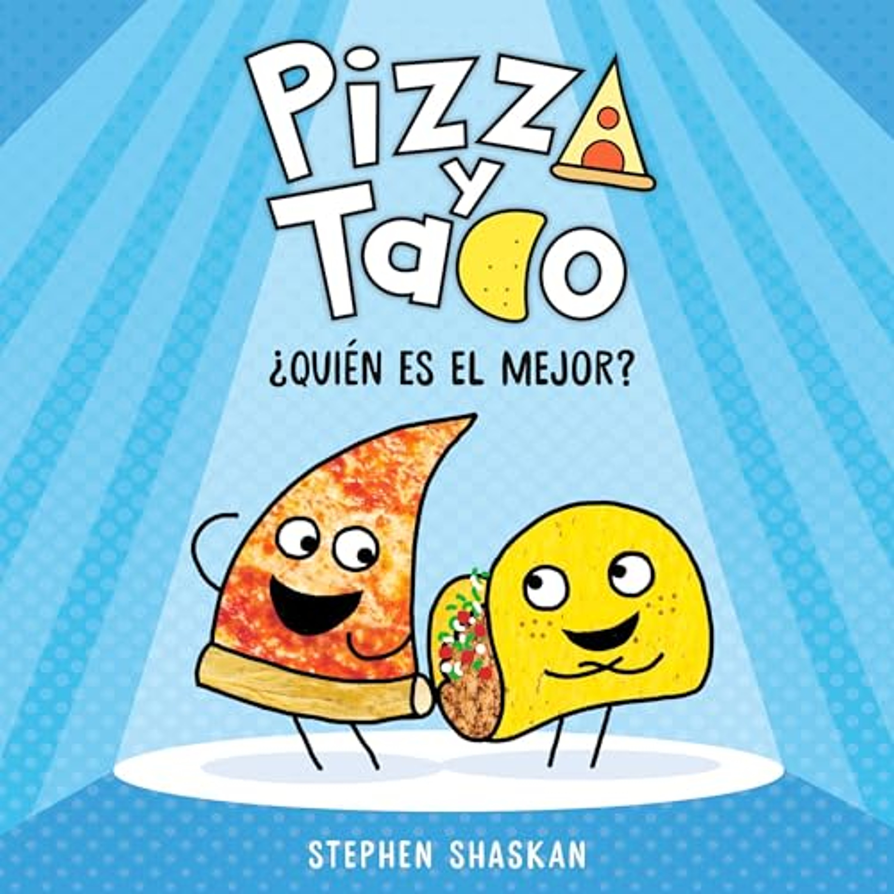 Pizza y Taco: ¿Quién es el mejor? [Pizza and Taco: Who Is the Best?] (Audiolibro) | Prueba Gratis