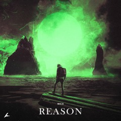 WCX - Reason