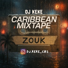 Caribbean Mixtape (Zouk)