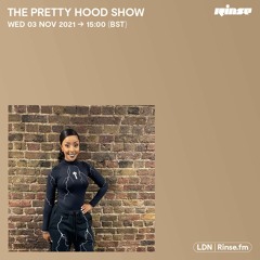The Pretty Hood Show - 03 November 2021