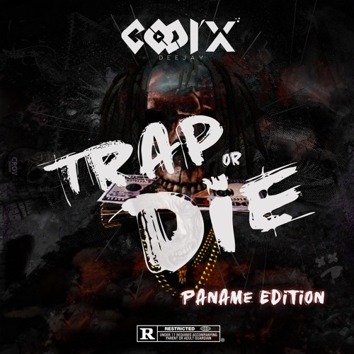 TRAP OR DIE - Dj CooL'X (Edition Paname)