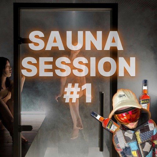 SAUNA SESSION #01
