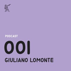 Makerspace Podcast 001 / Giuliano Lomonte