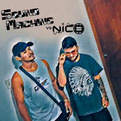 Sound Machine Vs Nico - We Are Mechanic Full Set
