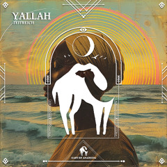 ZEITREICH - Yallah (Cafe De Anatolia)
