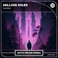 Raiden - Million Miles  (Extended Mix)