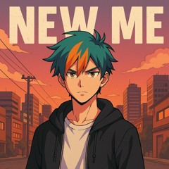 New me