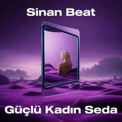 Güçlü Kadın Seda