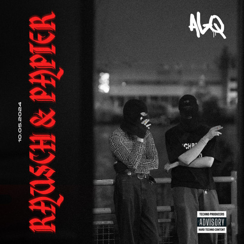 ALQ - Rausch & Pappier (Original Mix) [FF MASTERING] Version 2 18.04.2024