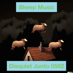 Disquiet Junto Project 0562: Sheep Music