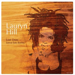 Lauryn Hill - Lost Ones (Conrad Subs Bootleg)[Liondub FREE Download]