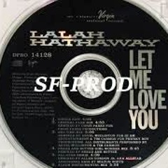 Lalah Hathaway X DJ Agulha Black - Let me Love you Remix 2020