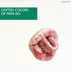 United Colors Of Papa Bo - My Tongue Is My Worst Enemy