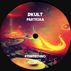 DKult - Duodécuplo (Original Mix) #thatechno