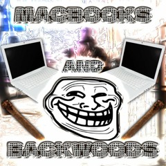 Macbook and Backwoods [whirlpool mixx]