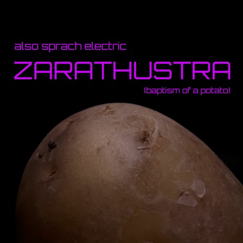 Also Sprach Electric Zarathustra