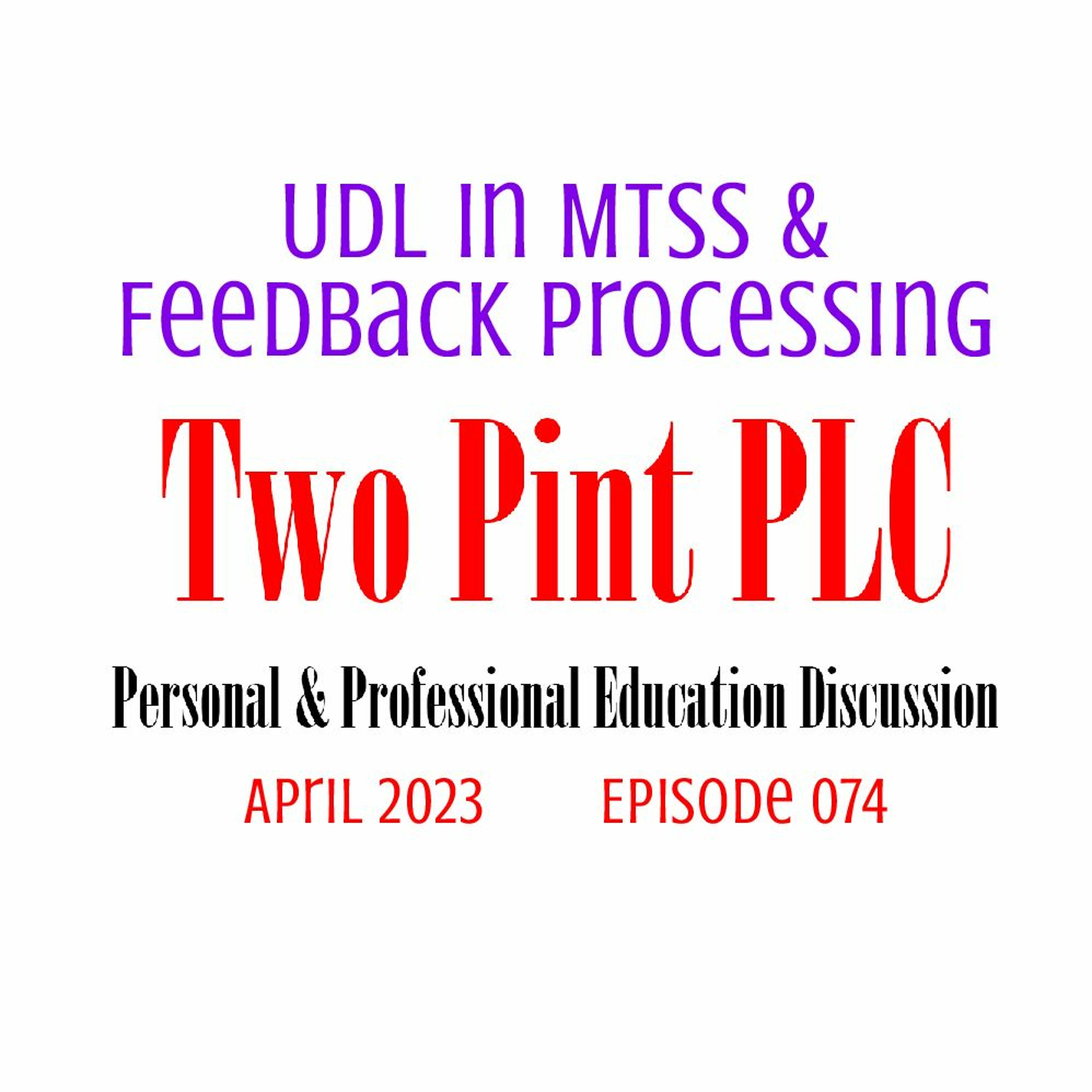074 UDL In MTSS & Feedback Processing