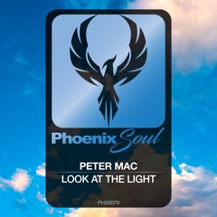 Look At The Light (Orginal Mix) Peter Mac
