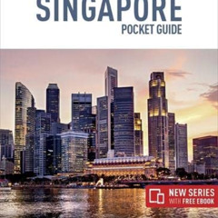 VIEW PDF 📝 Insight Guides Pocket Singapore (Travel Guide with Free eBook) (Insight P