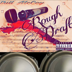 Right Here (Slowed) Song by Trill McCoy)