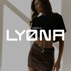 LYONA Radio Show Episode 26 (April 6 2025)