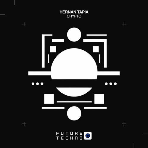 Hernan Tapia - Crypto [Future Techno Records]